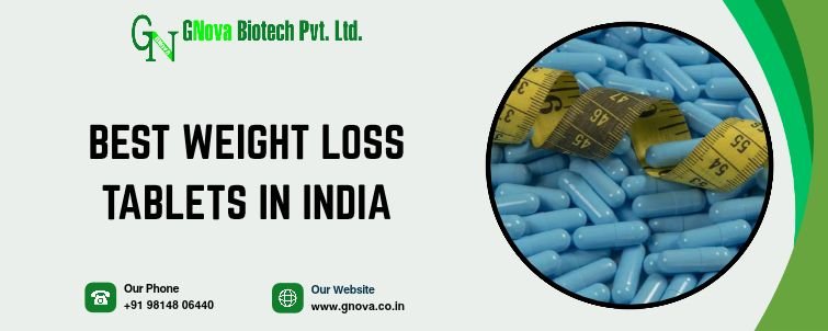 Best Weight Loss Tablets in India
